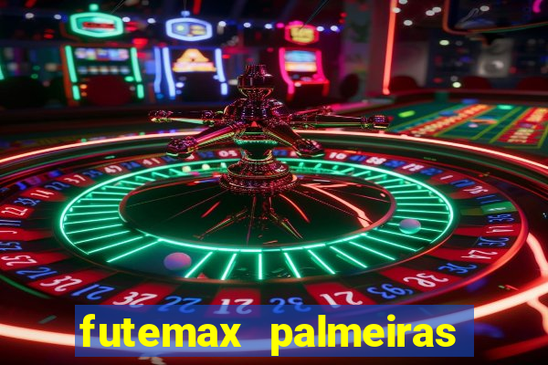 futemax palmeiras ao vivo